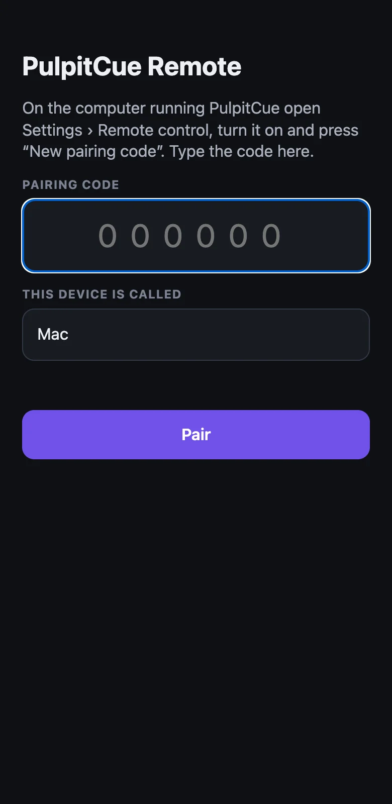 The PulpitCue Remote page asking for a six-digit pairing code and a device name.